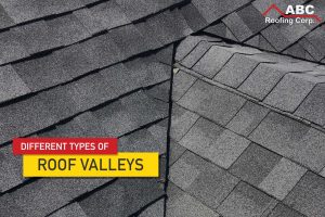 Different Types Of Roof Valleys
