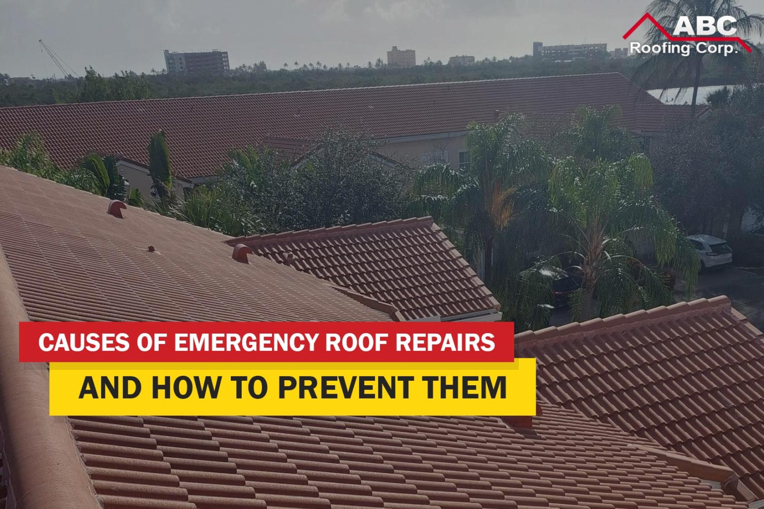 Emergency Roof Repair | Causes And Ways To Protect Yourself