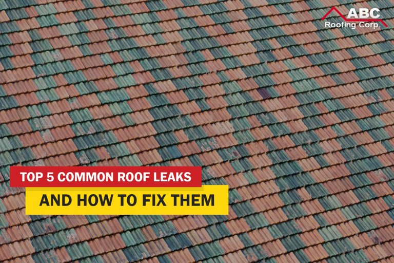 How To Solve The 5 Most Common Roof Leaks